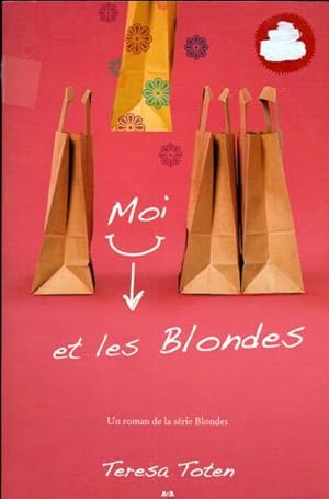 Bild des Verkufers fr Moi et les blondes - blondes tome 1 zum Verkauf von Livres Norrois