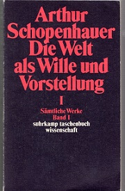 Sämtliche Werke. 5 Bände. Band 1: Die Welt als Wille und Vorstellung I / Band 2: Die Welt als Wil...