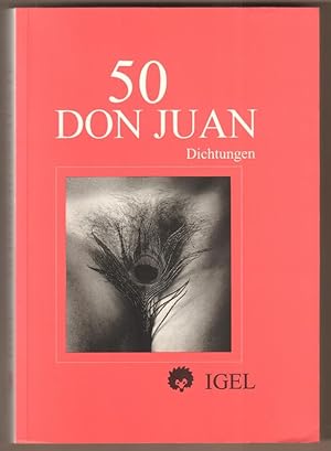 Bild des Verkäufers für Don Juan. Fünfzig deutschsprachige Variationen eines europäischen Mythos. zum Verkauf von Antiquariat Neue Kritik