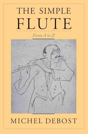 Imagen del vendedor de Simple Flute : From A to Z a la venta por GreatBookPrices