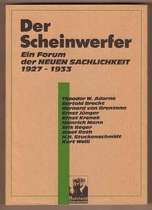 Bild des Verkufers fr Der Scheinwerfer. Ein Forum der Neuen Sachlichkeit 1927 - 1933. zum Verkauf von Antiquariat Neue Kritik