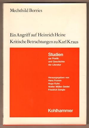 Bild des Verkufers fr Ein Angriff auf Heinrich Heine. Kritische Betrachtungen zu Karl Kraus. zum Verkauf von Antiquariat Neue Kritik