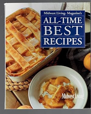 Bild des Verkufers fr Midwest Living Magazine's All-Time Best Recipes zum Verkauf von Riverhorse Books