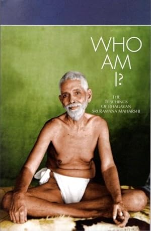 Seller image for WHO AM I?: The Teachings of Bhagavan Sri Ramana Maharshi for sale by By The Way Books
