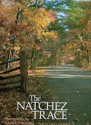 Seller image for The Natchez Trace for sale by Warren Hahn