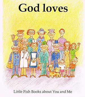 Image du vendeur pour God Loves : mis en vente par Sapphire Books