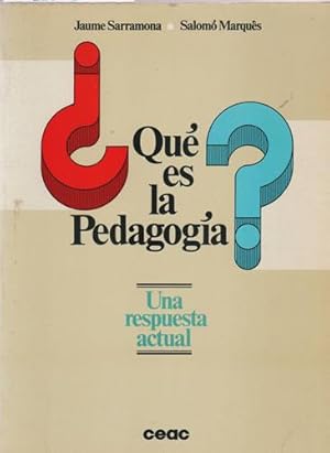 Imagen del vendedor de Qu es la Pedagoga? Una respuesta actual a la venta por Librera Cajn Desastre