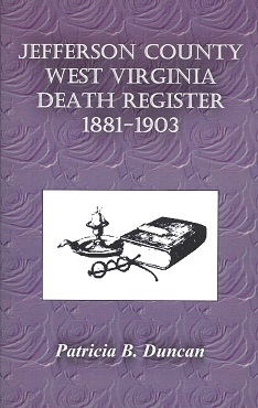 Imagen del vendedor de Jefferson County West Virginia Death Register 1881 - 1903 a la venta por Storbeck's