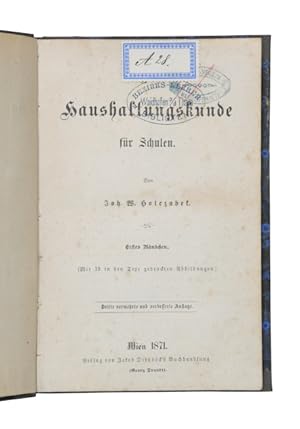 Imagen del vendedor de Kurzgefasste Haushaltungskunde fr Schulen. 2 in einem Band. a la venta por Versandantiquariat Wolfgang Friebes