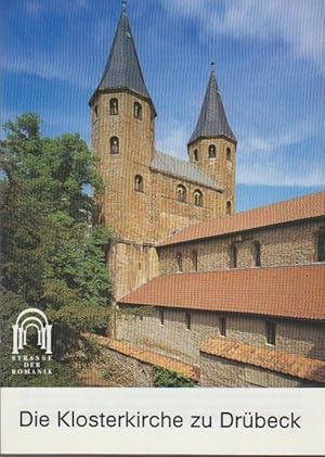 Imagen del vendedor de Die Klosterkirche zu Drbeck / Holger Brlls. [Aufnahmen: Jutta Brdern] / Groe Baudenkmler ; H. 461 : Denkmal an der Strasse der Romanik in Sachsen-Anhalt a la venta por Bcher bei den 7 Bergen