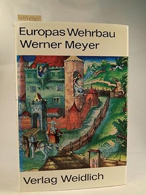 Seller image for Europas Wehrbau. for sale by ANTIQUARIAT Franke BRUDDENBOOKS