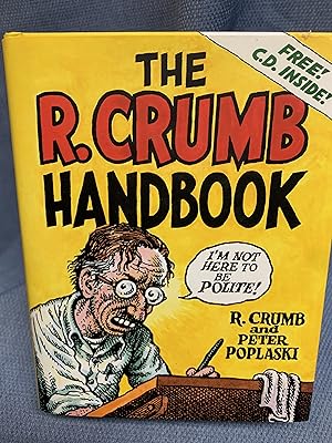 Bild des Verkufers fr The R. Crumb Handbook zum Verkauf von Bryn Mawr Bookstore