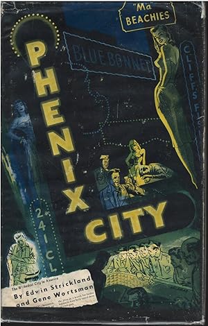 Phenix City: The Wickedest City in America