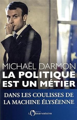 Seller image for la politique est un mtier ; dans les coulisses de la machine lysenne for sale by Chapitre.com : livres et presse ancienne