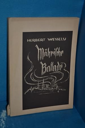 Bild des Verkufers fr Mhrische Ballade : Erzhlungen und Gedichte (Aus mhrischer Scholle Band 4) zum Verkauf von Antiquarische Fundgrube e.U.