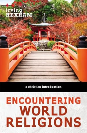 Seller image for Encountering World Religions : A Christian Introduction for sale by GreatBookPrices