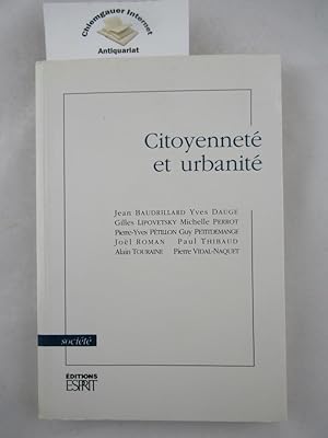 Citoyenneté et urbanité. Préface de Yves Dauge.