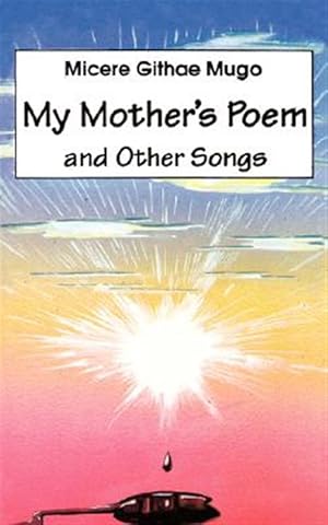 Seller image for My Mother's Poem and Other Songs : Songs and Poems for sale by GreatBookPrices