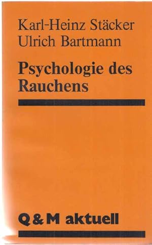 Seller image for Psychologie des Rauchens : mit 12 Tabellen. for sale by Fundus-Online GbR Borkert Schwarz Zerfa