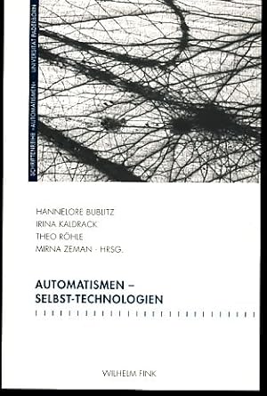 Imagen del vendedor de Automatismen - Selbst-Technologien. Schriftenreihe des Graduiertenkollegs "Automatismen". a la venta por Fundus-Online GbR Borkert Schwarz Zerfa