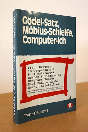 Seller image for Gdel Satz, Mbius Schleife, Computer-Ich / Franz Kreutzer im Gesprch for sale by AMSELBEIN - Antiquariat und Neubuch