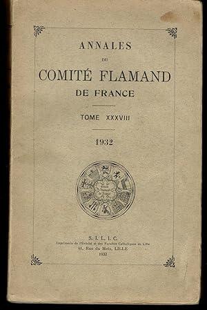 Annales du Comité Flamand de France. Tome XXXVIII - 1932. Méteren - Essai d'Histoire d'une Commun...
