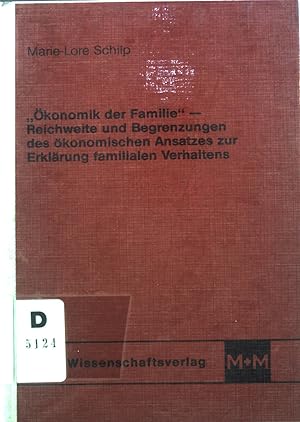 Seller image for "konomik der Familie" - Reichweite und Begrenzungen des konomischen Ansatzes zur Erklrung familialen Verhaltens. for sale by books4less (Versandantiquariat Petra Gros GmbH & Co. KG)