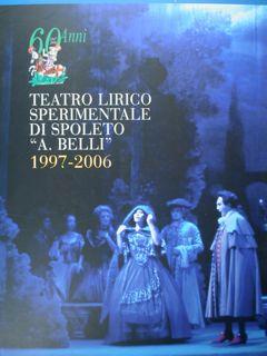 Immagine del venditore per Teatro Lirico Sperimentale "A. Belli" 1997-2006. venduto da EDITORIALE UMBRA SAS