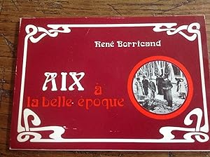 Seller image for AIX  la Belle Epoque for sale by Lecapricorne