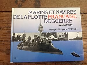 MARINS et NAVIRES de la Flotte Française d'avant 1914.