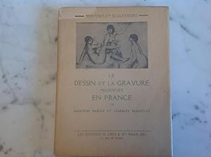 Le dessin et la gravure modernes en FRANCE