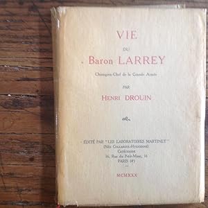 Vie du Baron LARREY.