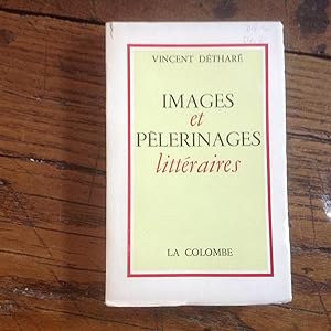Images et Pélérinages littéraires.