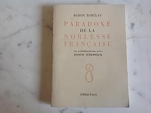 Bild des Verkufers fr Paradoxe de la NOBLESSE FRANCAISE. zum Verkauf von Lecapricorne