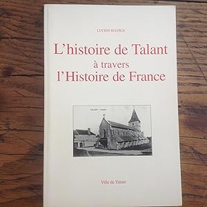 L'Histoire de TALANT ( Côte d'Or )