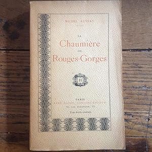 Image du vendeur pour La Chaumire aux Rouges - Gorges. mis en vente par Lecapricorne