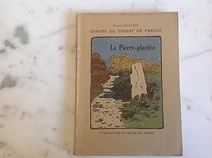 Contes du Désert de France.La Pierre plantée