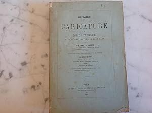 Seller image for Histoire de la CARICATURE et du GROTESQUE. for sale by Lecapricorne