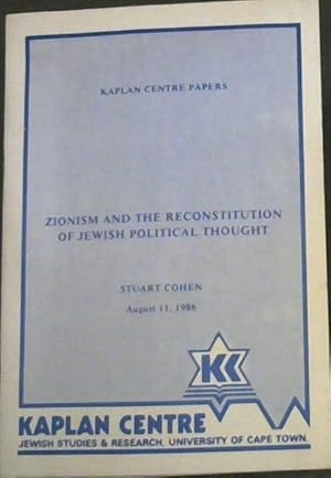 Seller image for ZIONISM AND THE RECONSTITUTION OF JEWISH POLITICAL THOUGHT - August 11, 1986 (Caplan Centre Papers) for sale by Chapter 1