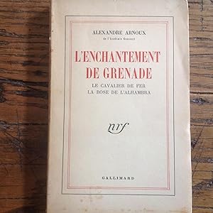 L' Enchantement de GRENADE.