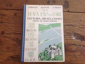 Aux Beaux Pays de LOIRE. Lectures- Récits -Contes.