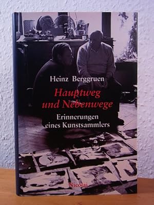 Seller image for Hauptweg und Nebenwege. Erinnerungen eines Kunstsammlers for sale by Antiquariat Weber
