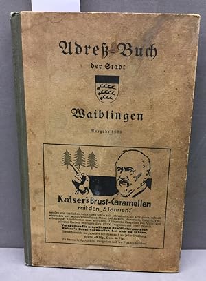 Adreß-Buch der Stadt Waiblingen Ausgabe 1930.