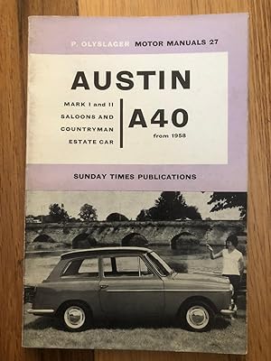P. Olyslager Motor Manuals 27 Austin A40 Mark I And II Saloons And Countryman Estate Car