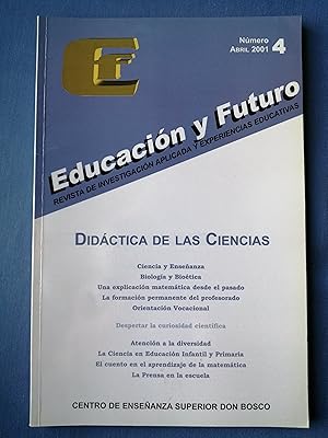 Educación y Futuro : revista de investigación aplicada y experiencias educativas. Número 4, abril...