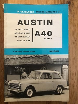 P. Olyslager Motor Manuals 27 Austin A40 Farina Mark I And II Saloons And Countryman Estate Car