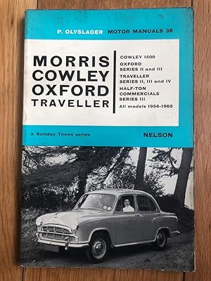 P. Olyslager Motor Manuals 38 - Morris Cowley Oxford Traveller, Cowley 1500, Oxford Series II And...