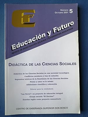 Educación y Futuro : revista de investigación aplicada y experiencias educativas. Número 5, octub...