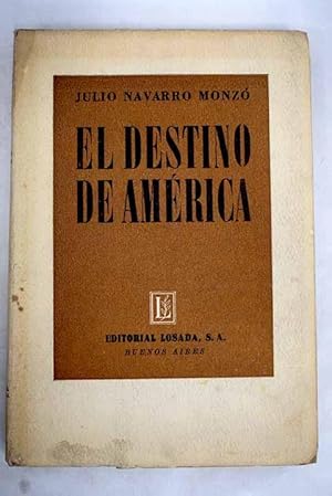 Imagen del vendedor de El destino de Amrica a la venta por Alcan Libros