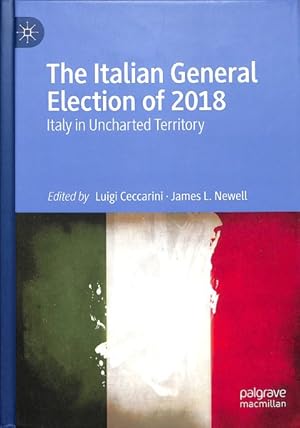Seller image for Italian General Election of 2018 : Italy in Uncharted Territory for sale by GreatBookPrices